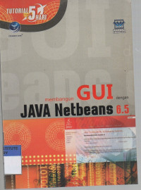 Membangun GUI dengan Java Netbeans 6.5