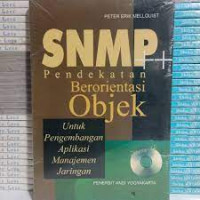 SNMP++ pendekatan berorientasi objek untuk pengembangan aplikasi manajemen jaringan