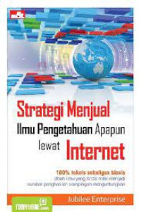 Strategi menjual ilmu pengetahuan apapun lewat internet