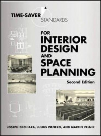 Time-Saver Standards For Interior Design and Space Planning