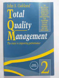 Total quality management: the route to improving performance