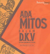 Ada mitos dalam D.K.V