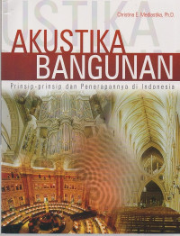 Akustika bangunan: prinsip-prinsip dan penerapannya di Indonesia