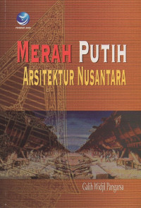 Merah putih arsitektur nusantara