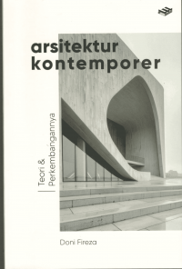 ARSITEKTUR KONTEMPORER : Teori dan Perkembangannya
