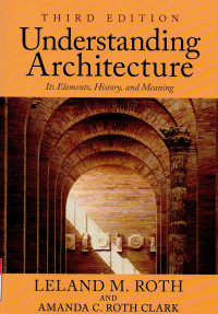 Understanding Architecture its Element, History and Meaning