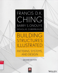 Building structures illustrated : patterns, systems, and design