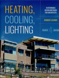 Heating, cooling, lighting: sustainable design methods for architects