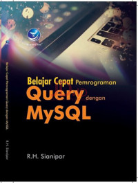 Belajar cepat pemrograman Query dengan MySQL