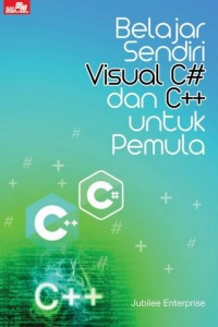 Belajar sendiri Visual C# dan C++ untuk pemula