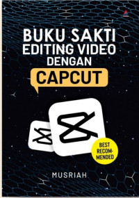 BUKU SAKTI EDITING VIDEO DENGAN CAPCUT