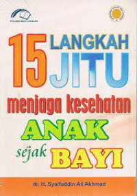 15 langkah jitu menjaga kesehatan bayi