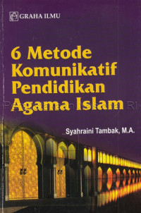 6 metode komunikatif pendidikan agama islam