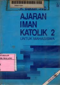 Ajaran iman katolik 2 untuk mahasiswa