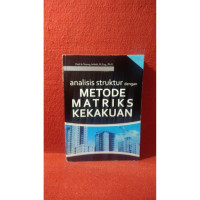 Analisis dinamika struktur dengan metode matriks kekakuan