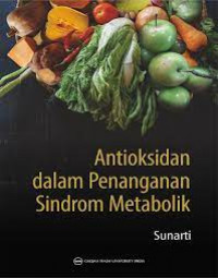 Antioksidan dalam penanganan sindrom metabolik