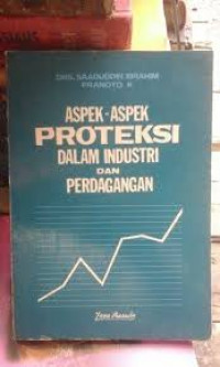 Aspek-aspek proteksi dalam industri dan perdagangan