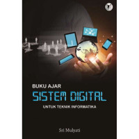 Buku ajar sistem digital untuk teknik informatika