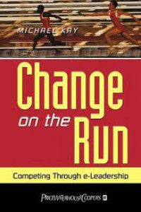 Change on the run : competing through e-leadership