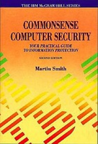 Commonsense computer Security : your practical guide to information protection