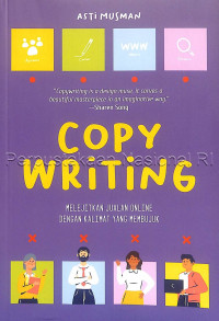 Copywriting : melejitkan jualan online dengan kalimat yang membujuk