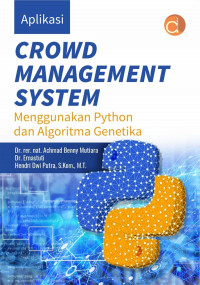 Crowd management system : menggunakan python dan algoritma genetika