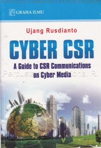 Cyber csr : a guide to csr comunications on cyber media