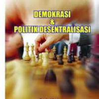 Demokrasi & politik desentralisasi