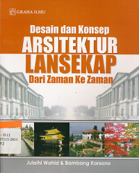 Desain dan konsep arsitektur lansekap dari zaman ke zaman