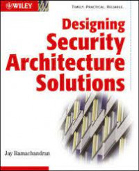 Designing security architecture solutions