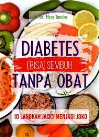 Diabetes bisa sembuh tanpa obat