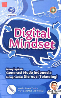 Digital mindset : menyiapkan generasi mu Indonesia menghadapi disrupsi teknologi