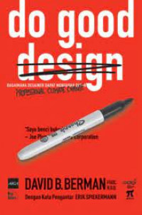 Do good design : bagaimana desainer dapat mengubah dunia