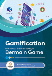 Gamification :  membuat belajar seasyik bermain game