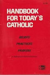 Handbook for today's catholic