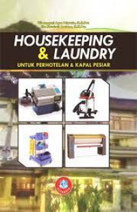 Housekeeping & laundry : untuk perhotelan & kapal pesiar