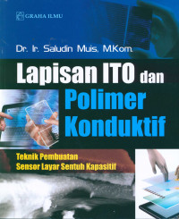 Lapisan ito dan polimer konduktif : teknik pembuatan sensor layar sentuh kapasiti