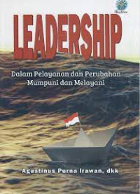 Leadership dalam pelayanan dan perubahan mumpuni dan melayani