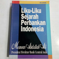 Liku-liku sejarah perbankan indonesia