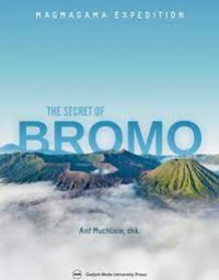 Magmagama expedition : the secret of bromo