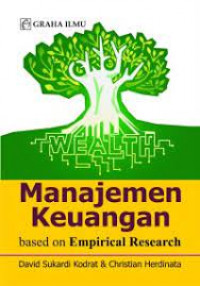 Manajemen keuangan : based on empirical research