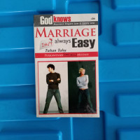 Marriage isn't always easy (tuhan tahu perkawinan tidak selalu mudah)