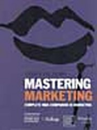 Mastering marketing : compelte mba companion in marketing