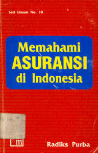 Memahami asuransi di indonesia