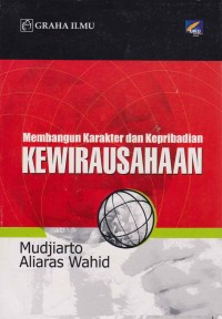 Membangun karakter dan kepribadian kewirausahaan