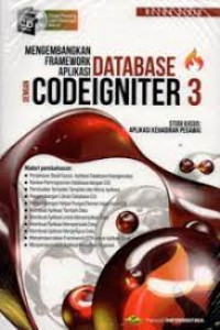 Mengembangkan framework aplikasi database dengan codeigniter 3