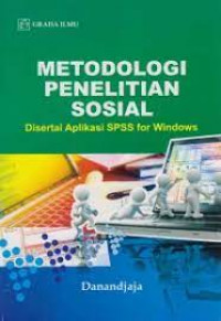 Metode penelitian sosial : disertai aplikasi spss for windows