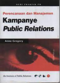 Perencanaan dan manajemen kampanye public relations