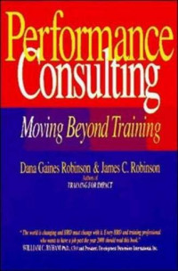 Performance consulting : moving beyond training