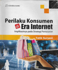 Perilaku konsumen di era internet